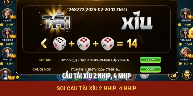 Soi cầu tài xỉu 2 nhịp, 4 nhịp
