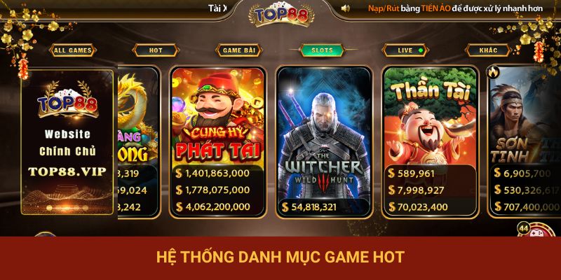 Hệ thống danh mục game hot
