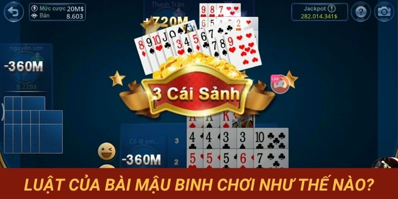 Luật của bài mậu binh chơi như thế nào?