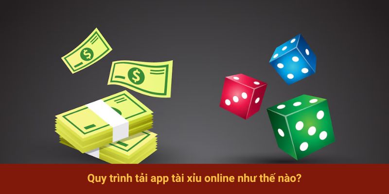 Quy trình tải app như thế nào?