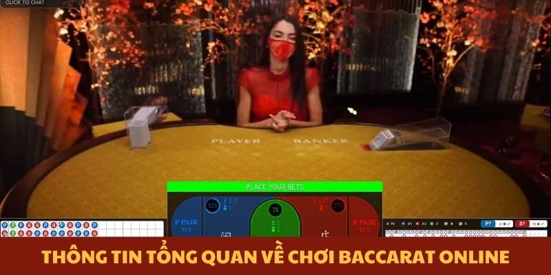 Thông tin tổng quan về chơi baccarat online