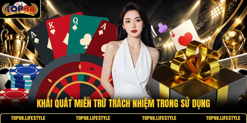 Khái quát miễn trừ trách nhiệm trong sử dụng