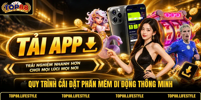 Quy trình cài đặt phần mềm di động thông minh